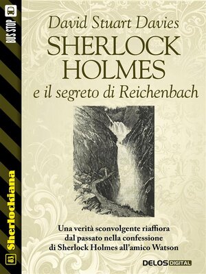 cover image of Sherlock Holmes e il segreto di Reichenbach
